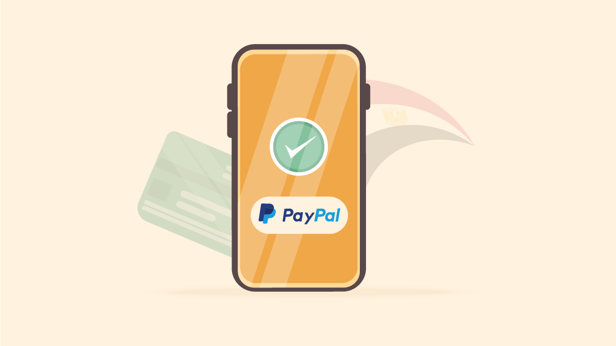 دليلك الشامل لعمل حساب باي بال PayPal - مصر
